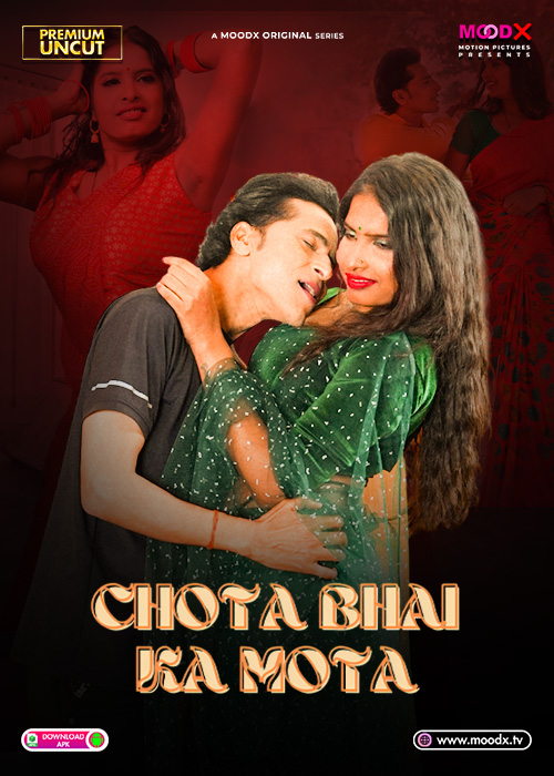 Chota Bhai Ka Mota (2025) Uncut S01E02 Hindi MoodX Hot Series 1080p Watch Online 1Filmy4wap