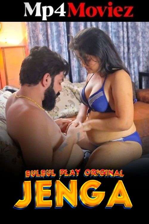 Jenga (2025) BulbulPlay Hindi S01E03-04 Hot Series 1080p | 720p | 480p HDRip | 1Filmy4wap