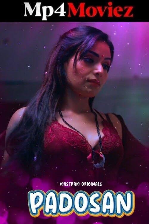 Padosan (2025) MasTram Hindi Hot Short Film 1080p | 720p | 480p HDRip | 1Filmy4wap