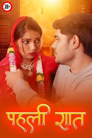 Pehli Raat 2025 Sanjana Hindi Hot Short Film 720p HDRip | 1Filmy4wap