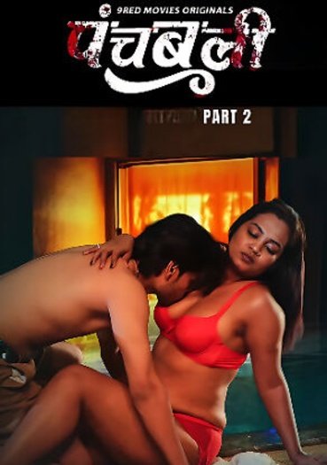 Panchbali (2025) 9RedMovies Hindi S01E03T04 Hot Series 1080p | 720p | 480p HDRip | 1Filmy4wap