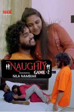 Naughty Game 2025 EP02 Nmxseries Malayalam Web Series 1080p | 720p HDRip | 1Filmy4wap