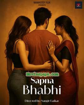 Sapna Bhabhi 2025 Hindi Namasteyflix Short Film 1080p | 720p HDRip | 1Filmy4wap