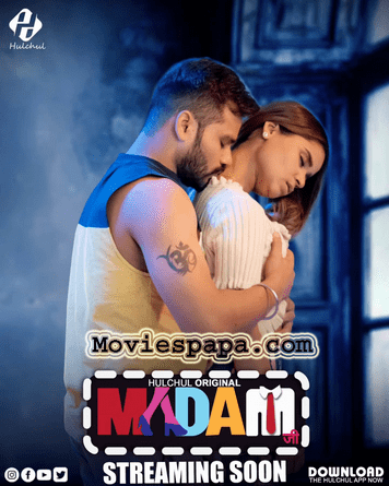 Madam Ji 2025 Hulchul S01E01T03 Hindi Web Series 1080p | 720p | 480p HDRip | 1Filmy4wap