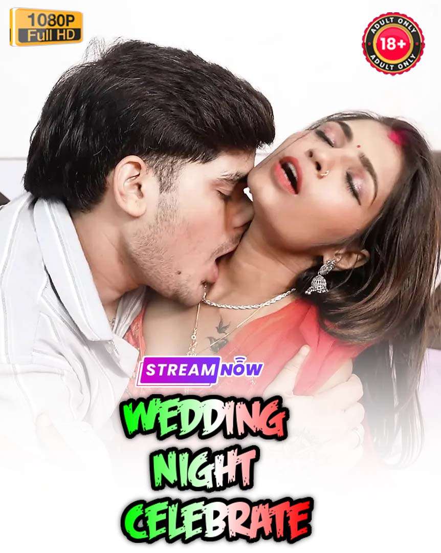 Wedding Night Celebrate (2025) Hindi Uncut Hot Short Film 720p HDRip | 1Filmy4wap