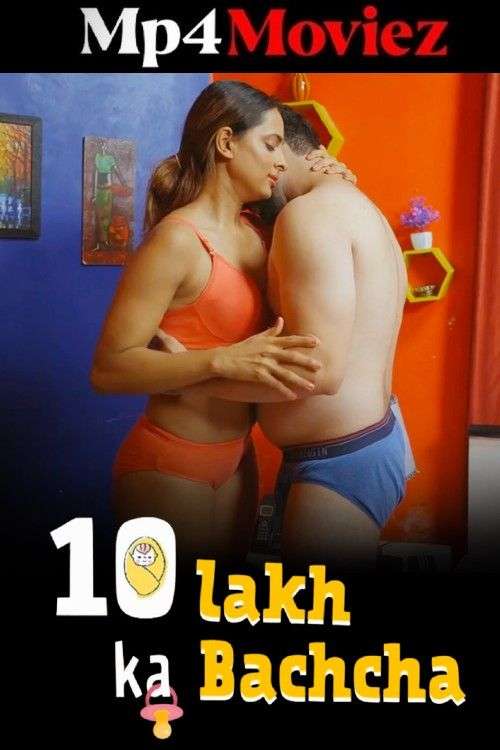 10 Lakh Ka Bachcha 2025 Namasteyflix Part 1 Hot Hindi Web Series 720p HDRip | 1Filmy4wap