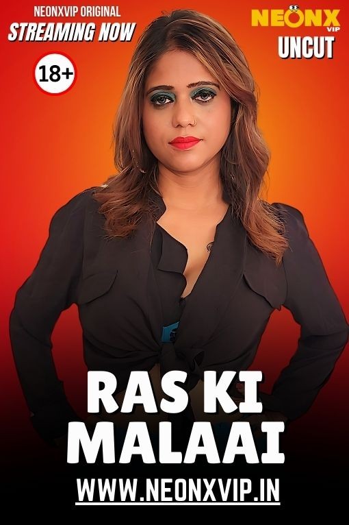 Ras Ki Malai 2025 NeonX Hindi Short Film 1080p | 720p HDRip | 1Filmy4wap