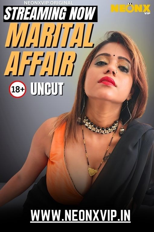 Marital Affair 2025 NeonX Hindi Short Film 1080p | 720p HDRip | 1Filmy4wap