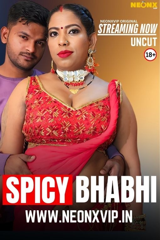 Spicy Bhabhi 2025 NeonX Hindi Short Film 1080p | 720p HDRip | 1Filmy4wap