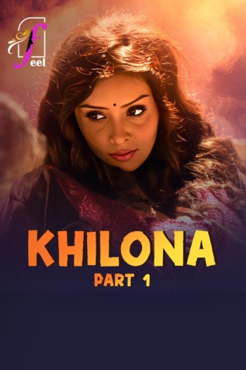 Khilona (2025) FeelApp S01 Part 1 Hot Hindi Series | 1Filmy4wap