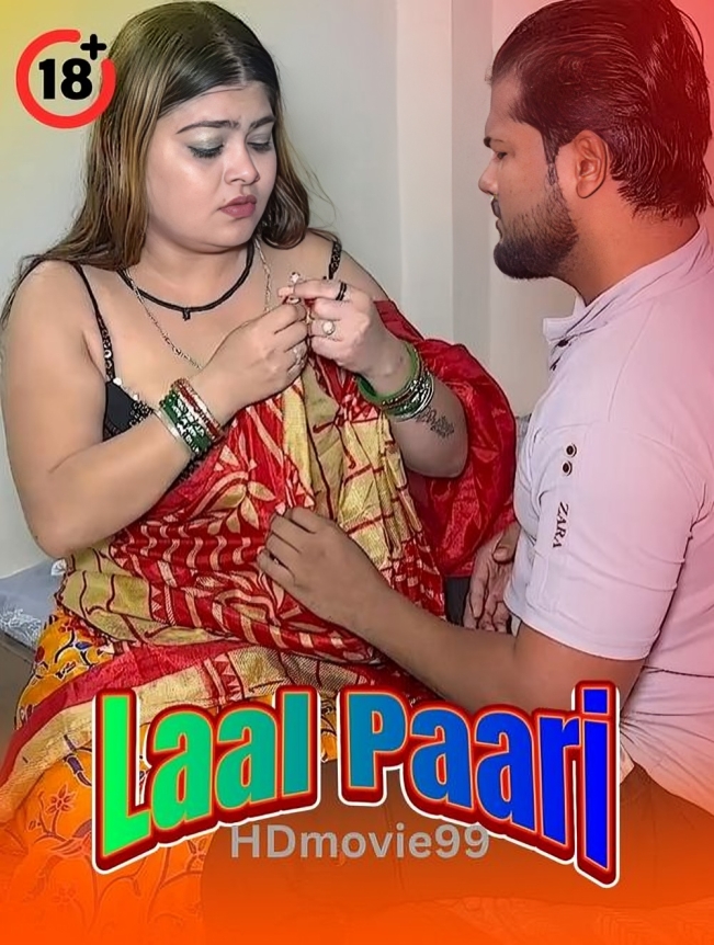 Laal Paari 2025 Hindi Hot Short Films 720p HDRip | 1Filmy4wap