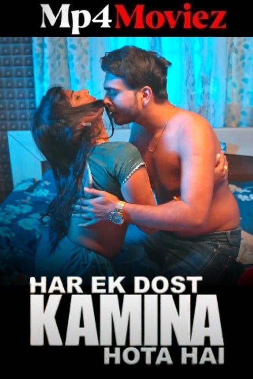 Har Ek Dost Kamina Hota Hai (2025) DramaZone S01E01T02 Hindi Hot Web Series | 1Filmy4wap